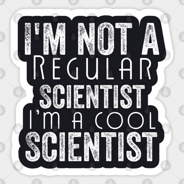 scientist - Scientist - Sticker