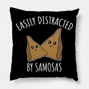 Easily Distracted By Samosas Pillow