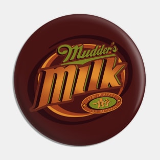 Mudder's Milk Pin