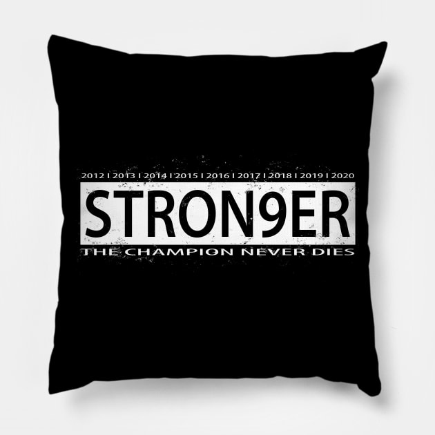 STRON9ER, THE CHAMPION NEVER DIES Pillow by canzyartstudio