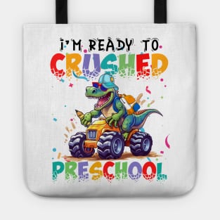 I'm Ready To Crush Preschool Dinosaur Monster Truck Tote