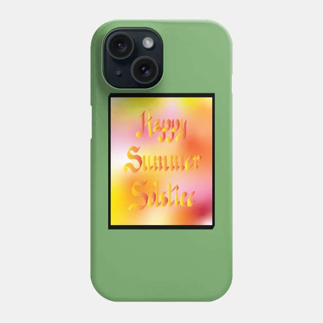 Happy Summer Solstice Phone Case by Barschall