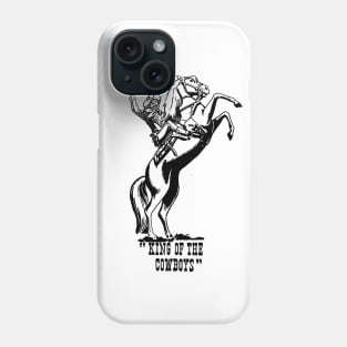 King of the Cowboys Phone Case