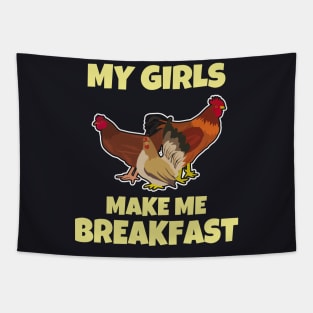 Funny Chickens - My Girls make me Breakfast Tapestry