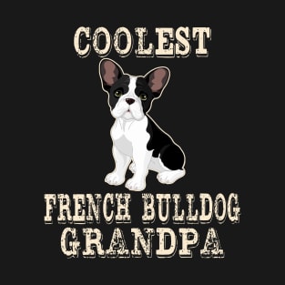 Coolest French Bulldog Dog Grandpa T-Shirt