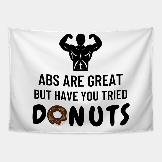 Abs are great but have you tried donuts Tapestry by SilentCreations