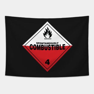 Spontaneously Combustible Warning Sign Tapestry