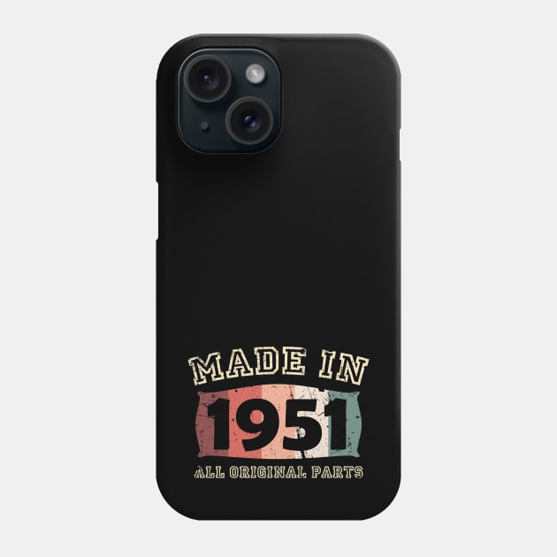 Made 1951 Original Parts 70th Birthday Phone Case by jodotodesign