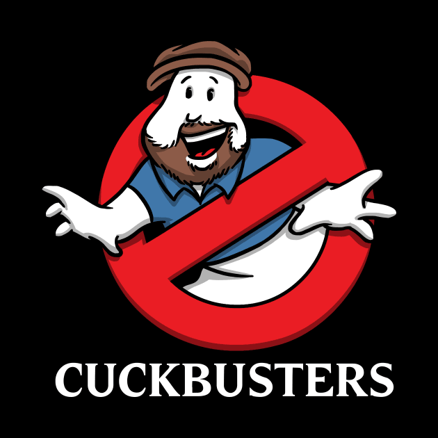 Cuck Busters by GunnSquad2019