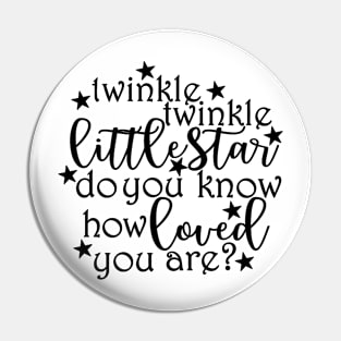 Twinkle Twinkle Little Star Pin