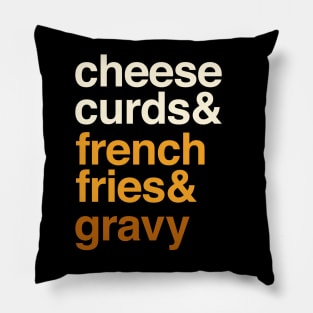 Deconstructed Poutine: cheese curds & french fries & gravy - Foods of the World - Canada Pillow