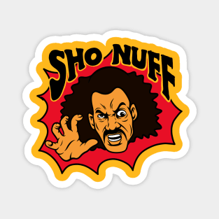 sho nuff shogun of harlem Magnet