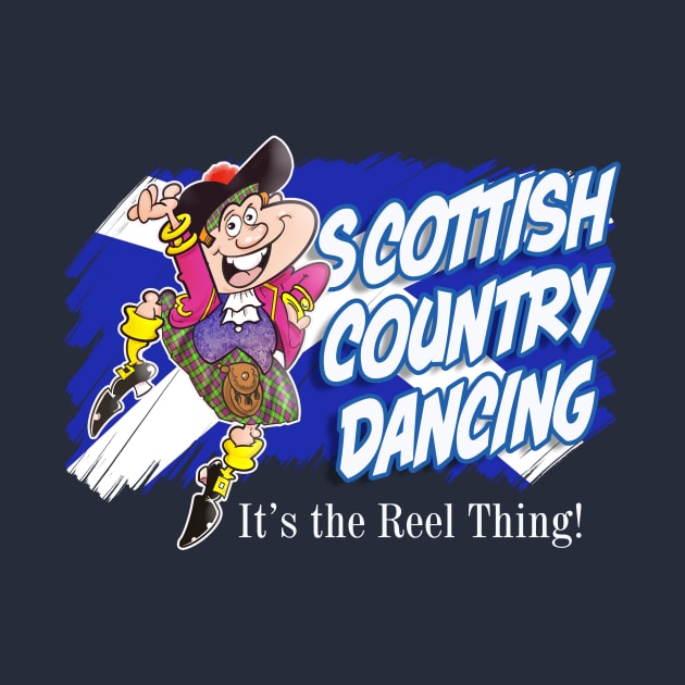 SCOTTISH COUNTRY DANCING - It's the Reel Thing by Squirroxdesigns