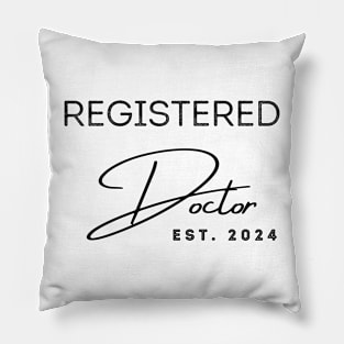 Registered Doctor est 2024 Pillow