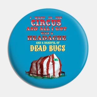 Worst Circus V2 Pin