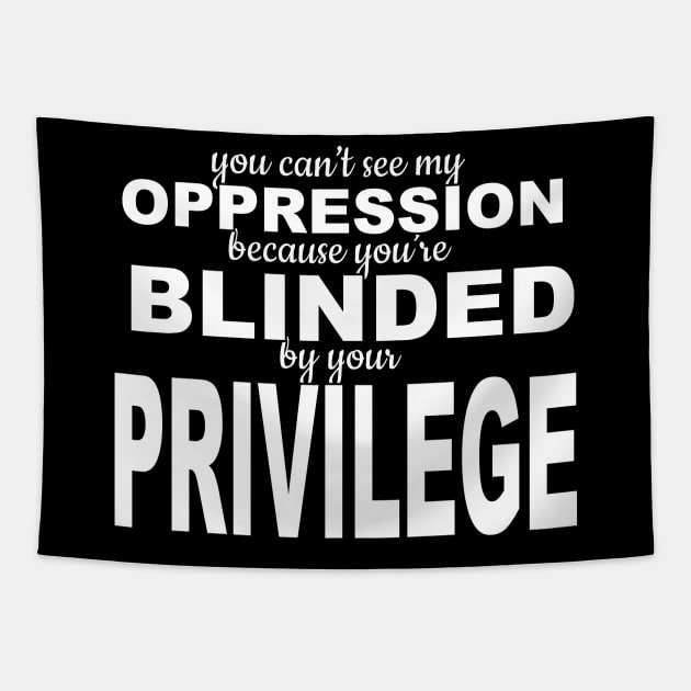 White Privilege Oppression Tapestry by blackartmattersshop