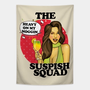Heavy on my Noggin- The Suspish Squad- Woman with a Cocktail Tapestry