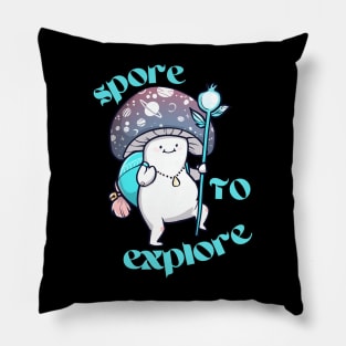 Spore to Explore Mushroom Pillow