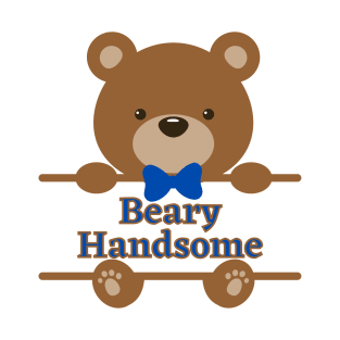 Beary Handsome Bear T-Shirt