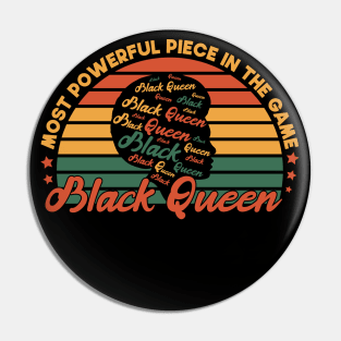 Most Powerful Piece In The Game Funny Gift Idea For black Queen Pin