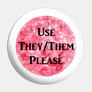 They/Them Please (red) Pin