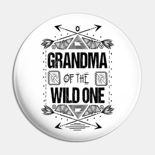 Grandma Of The Wild One Pin