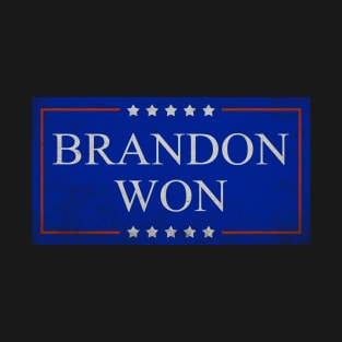 Brandon Won Biden Won T-Shirt
