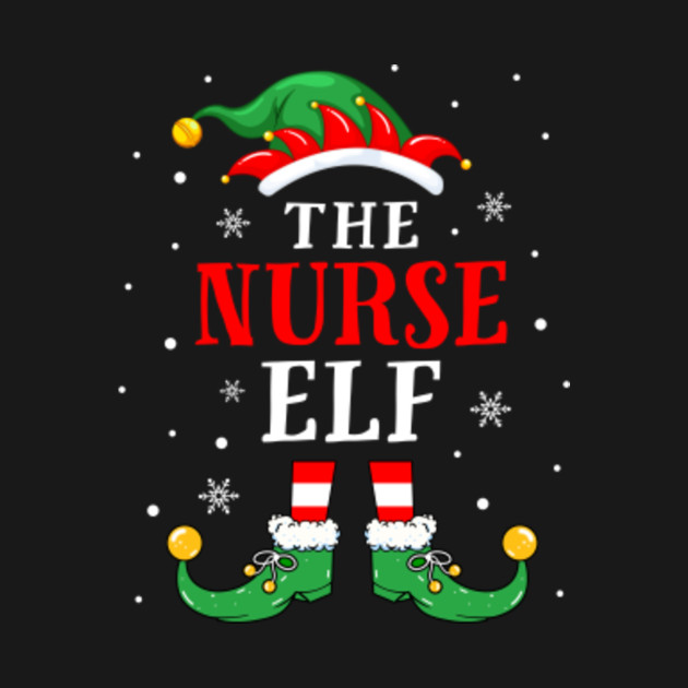 Disover The Nurse ELF Matching Family Group Christmas Pajama - The Nurse Elf - T-Shirt