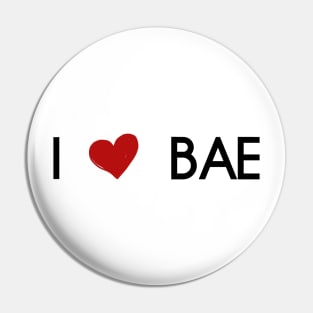 I love bae Pin