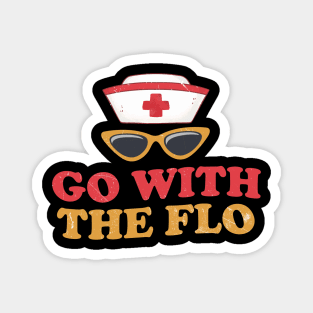 Nurse Practitioner Go With The Flo Florence Nightingale Magnet