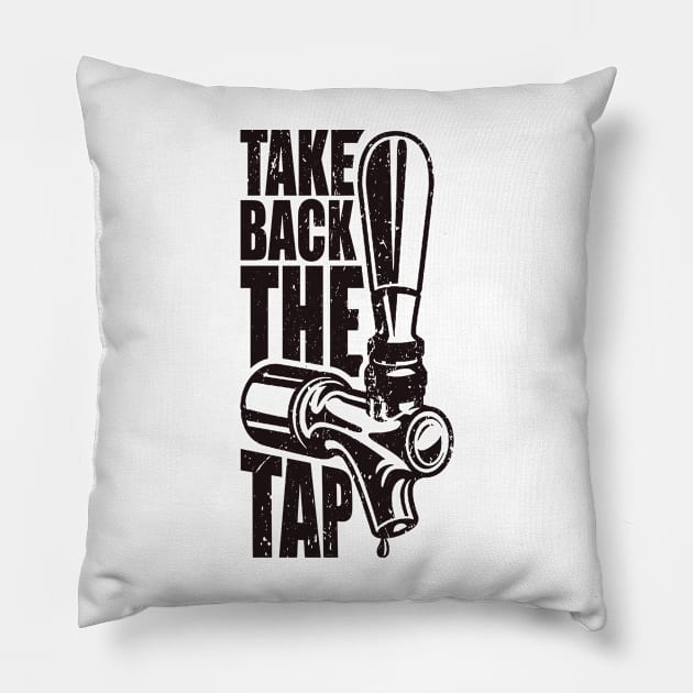 'Take Back The Tap' Food and Water Relief Shirt Pillow by ourwackyhome