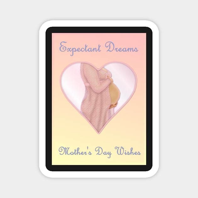 Expectant Dreams - Mother's Day Mom to Be Magnet by SpiceTree