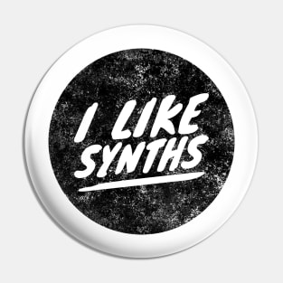 I Like Synths Pin