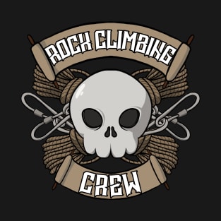 Rock climbing crew Jolly Roger pirate flag T-Shirt