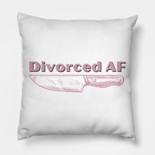 Divorced AF design Pillow