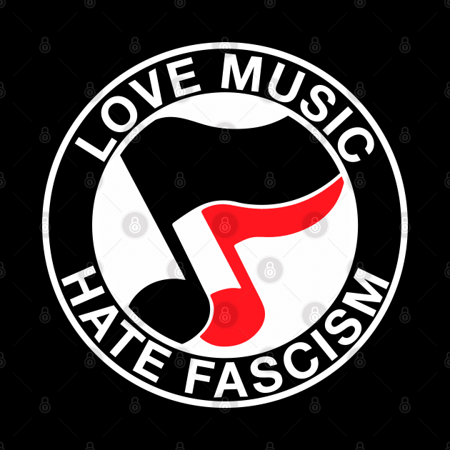 love music hate fascism by reyboot