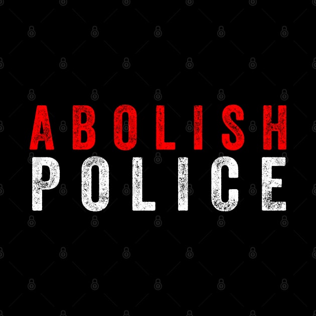 Abolish police by BadDesignCo