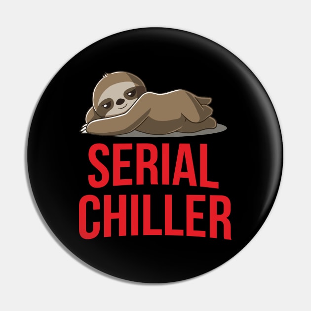 Serial Chiller Pin by Thiswasntmyidea
