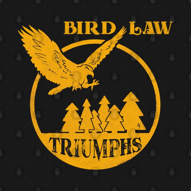 Bird Law Triumphs by Dragna99