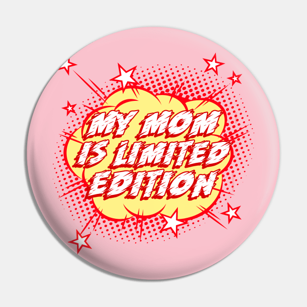 My mom is limited edition, Gift For Mom, Gift For Her, New Mom Gift, Mothers Day Gift, Mom Birthday Gift from kids, Mum design. Pin by The Queen's Art