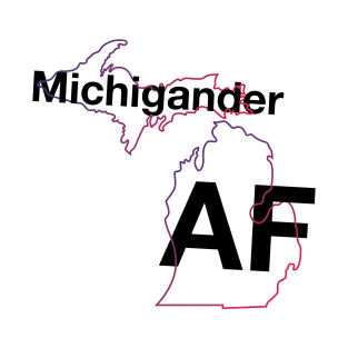 Michigander AF T-Shirt