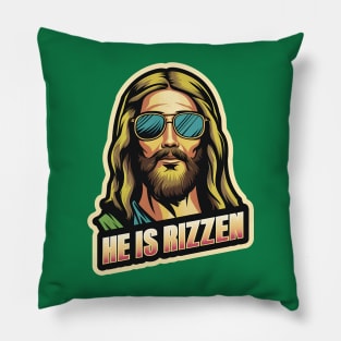 HE IS RIZZEN FUNNY JESUS Pillow