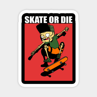 skate or die Magnet