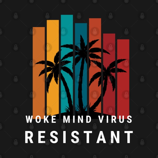 Woke Mind Virus Resistant by la chataigne qui vole ⭐⭐⭐⭐⭐