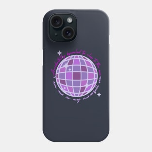 Accidentally bejeweled too close to the sun, I am now in my mirrorball era Phone Case