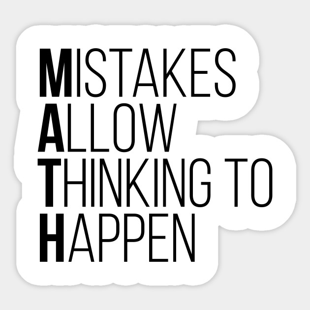 Mistakes Allow Thinking To Happen Funny Math Tee Shirts - Math ...