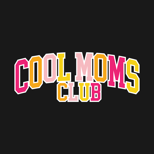 Cool Moms Club by Taylor Thompson Art