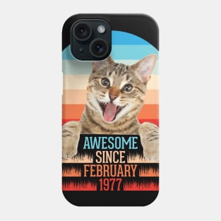 Happy Birthday 43 Years Old To Me You Papa Nana Dad Mom Son Daughter Cat Awesome Since February 1977 Phone Case