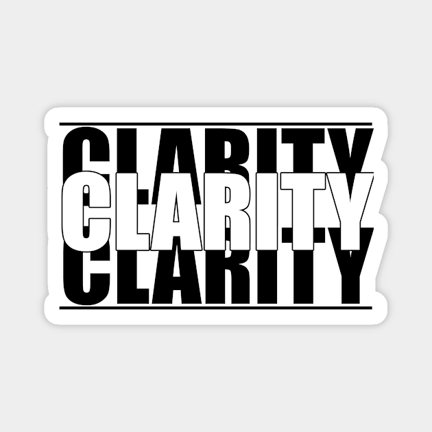 CLARITY STICKER & T-SHIRT BLACK END WHITE Magnet by TareQ-DESIGN