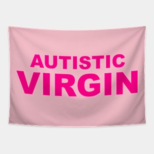 Autistic Virgin Funny Girls design Tapestry